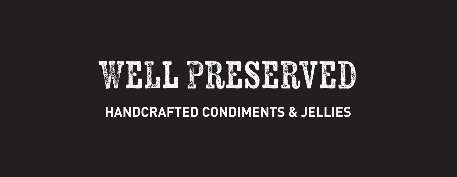 Well Preserved - Handcrafted Condiments & Jellies
